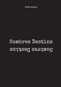 bokomslag Sombres Destins