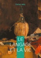Charles Bally - Langage et la Vie, Häftad