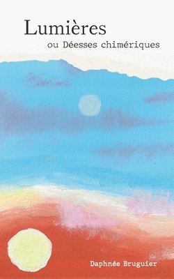 Daphnée Bruguier, Daphnée - Lumières, Häftad