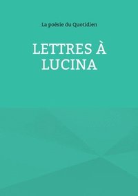 bokomslag Lettres  Lucina