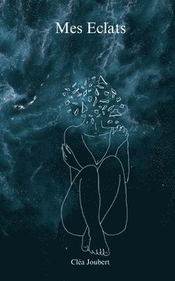 Cléa Joubert, Cléa - Mes Éclats, Häftad