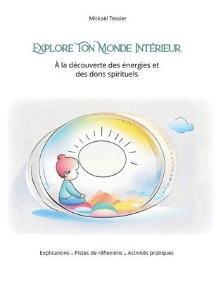 bokomslag Explore ton monde intrieur