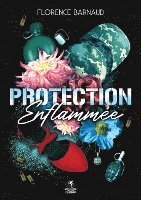 Protection enflammée 1
