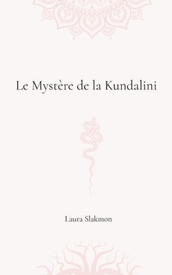 bokomslag mystère de la Kundalini
