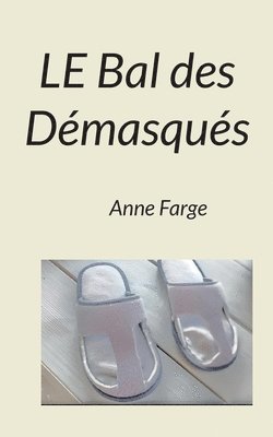 Anne Farge - Bal des Démasqués, Häftad
