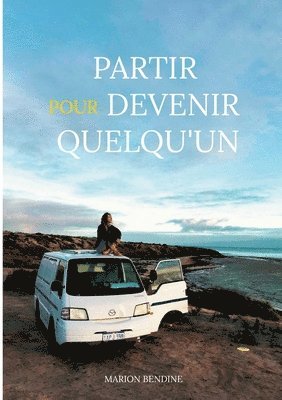 Partir pour devenir quelqu'un 1