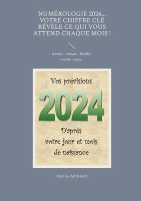 bokomslag Numrologie 2024... Votre chiffre cl rvle ce qui vous attend chaque mois !