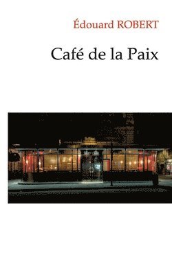 bokomslag Caf de la Paix