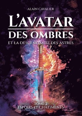 Alain Cavalier - L'Avatar des ombres, Häftad