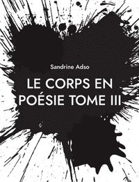 bokomslag Corps en Poésie Tome III