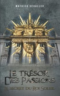 bokomslag Trésor des Passions