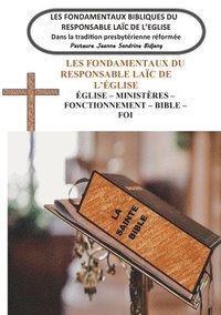 bokomslag Les Fondamentaux Bibliques du Responsable Lac de l'Eglise