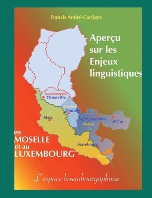 bokomslag Aperçu sur les Enjeux Linguistiques en Moselle et au Luxembourg