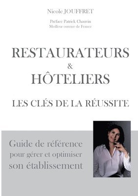 bokomslag Restaurateurs & hôteliers les clés de la réussite