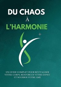 bokomslag Du chaos  l'harmonie
