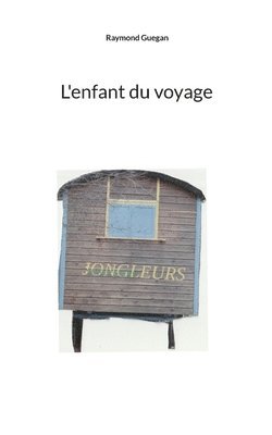 bokomslag L'enfant du voyage