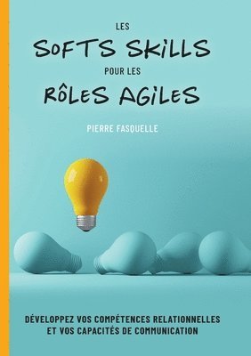 bokomslag les softs Skills pour les rles Agiles