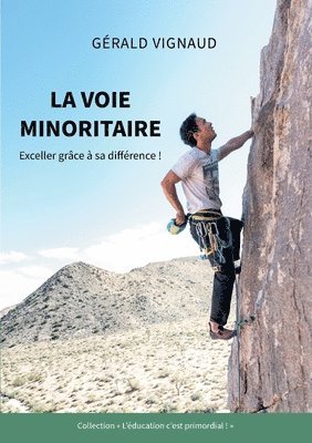 La voie minoritaire 1