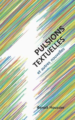 Pulsions textuelles 1