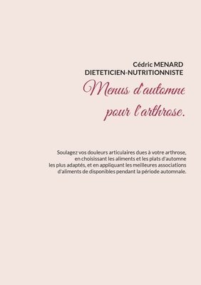 Cédric Menard - Menus d'automne pour l'arthrose., Häftad