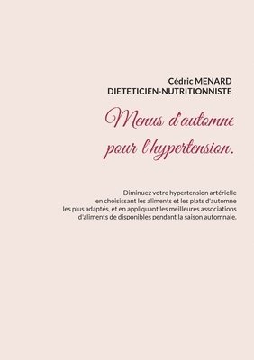 Menus d'automne pour l'hypertension. 1