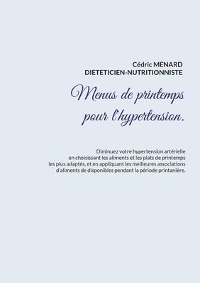 Cédric Menard - Menus de printemps pour l'hypertension., Häftad