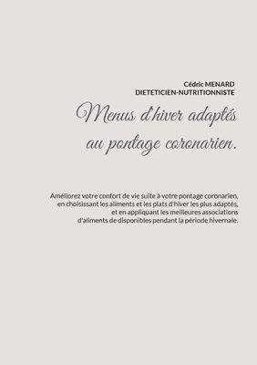 Cédric Menard - Menus d'hiver adaptés au pontage coronarien., Häftad