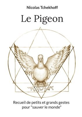 bokomslag Le Pigeon