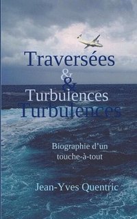 bokomslag Traverses et turbulences