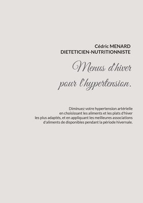 Menus d'hiver pour l'hypertension. 1