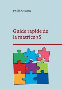 bokomslag Guide rapide de la matrice 3S