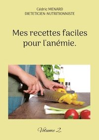 bokomslag Mes recettes faciles pour l'anémie.