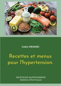 bokomslag Recettes et menus pour l'hypertension.