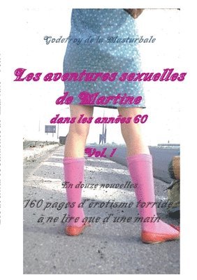 Les aventures sexuelles de Martine dans les annes 60 1