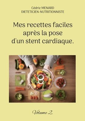 bokomslag Mes recettes faciles aprs la pose d'un stent cardiaque.