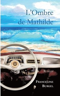 bokomslag L'Ombre de Mathilde