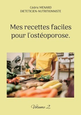 bokomslag Mes recettes faciles pour l'ostoporose.