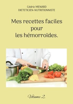 bokomslag Mes recettes faciles pour les hmorrodes.