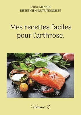 bokomslag Mes recettes faciles pour l'arthrose.