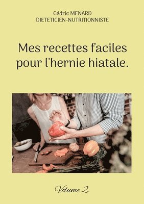 bokomslag Mes recettes faciles pour l'hernie hiatale.