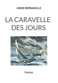 bokomslag La caravelle des jours