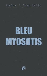 bokomslag Bleu Myosotis