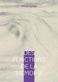 bokomslag Des fonctions de la mémoire