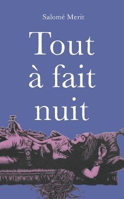 bokomslag Tout à fait nuit