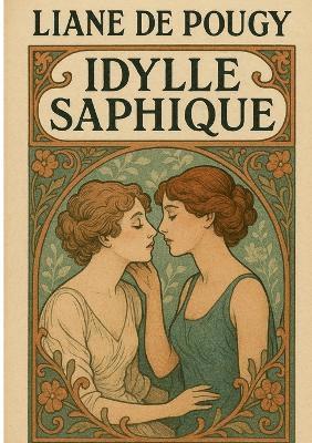 Liane de Pougy - Idylle saphique, Häftad