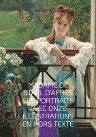bokomslag Madame de Staël d'après ses portraits avec onze illustrations en hors texte