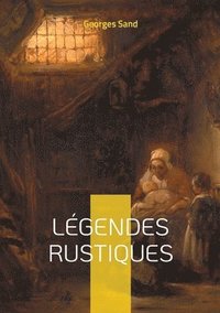 bokomslag Légendes Rustiques