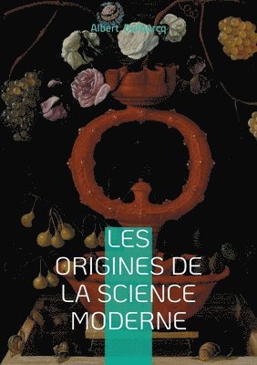 bokomslag Les origines de la science moderne