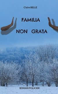 bokomslag Familia non grata