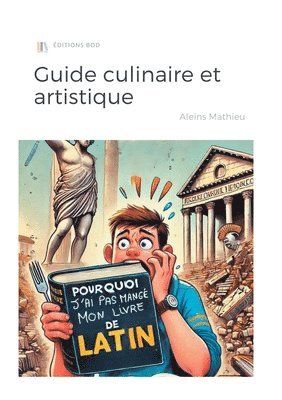 Mathieu Aleins - Pourquoi j'ai pas mangé mon livre de Latin, Häftad